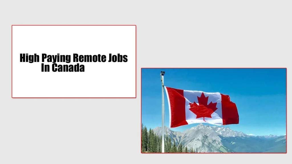 High Paying Remote Jobs In Canada 2025 – Apply Now