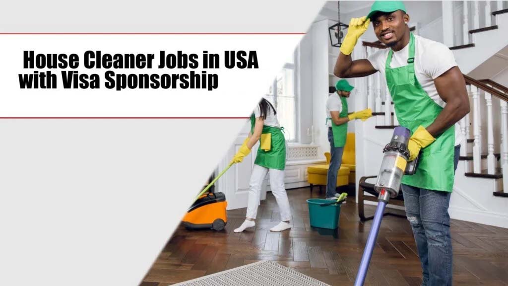 House Cleaner Jobs in USA with Visa Sponsorship 2025