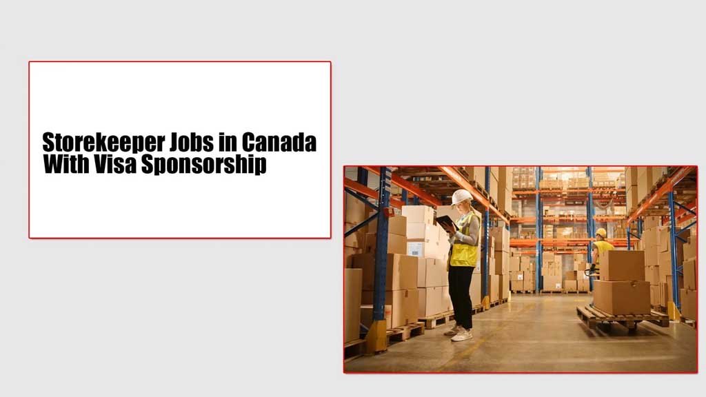 Storekeeper Jobs in Canada With Visa Sponsorship