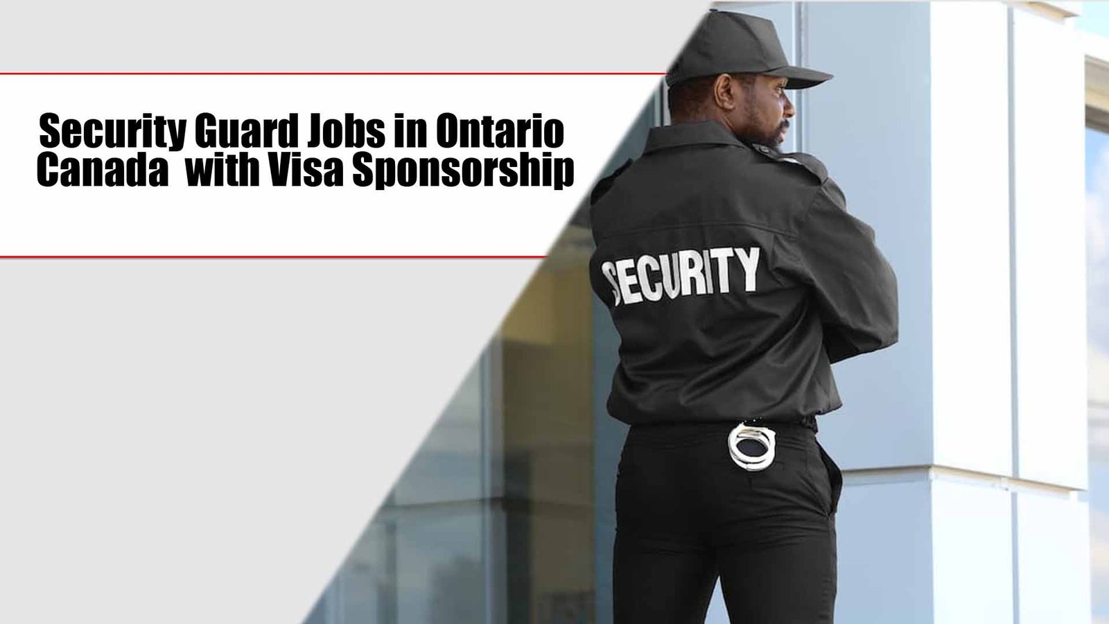 Security Guard Jobs in Ontario Canada 2024 with Visa Sponsorship