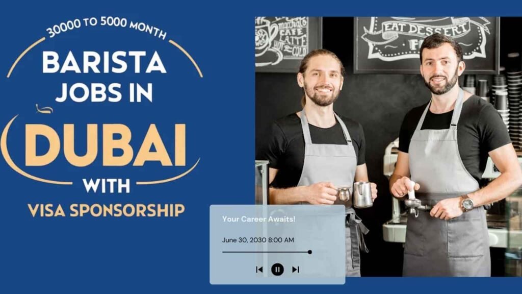 Barista Jobs in Dubai with visa sponsorship