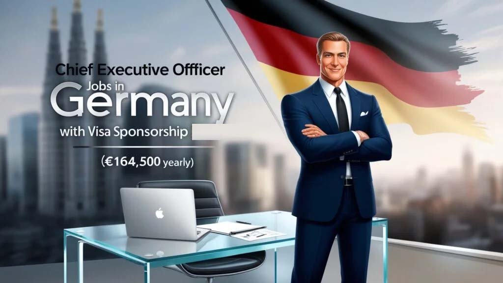 Chief Executive Officer Jobs in Germany with Visa Sponsorship