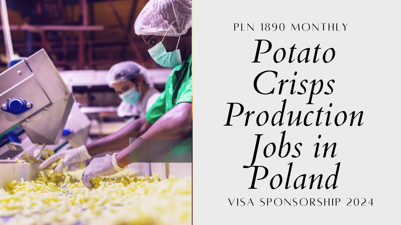 Potato Crisps Production Jobs in Poland