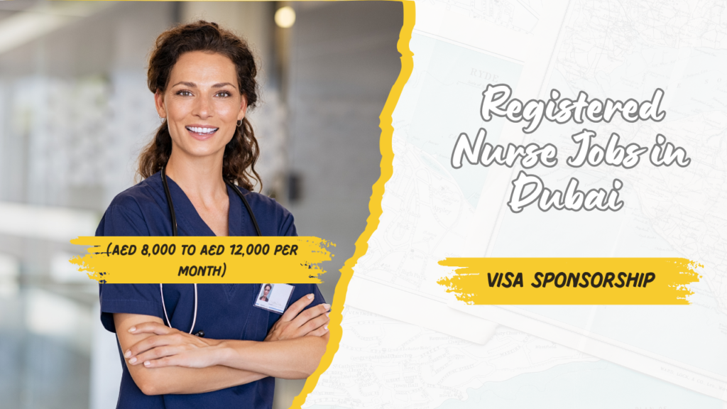 Registered Nurse Jobs in Dubai with Visa Sponsorship