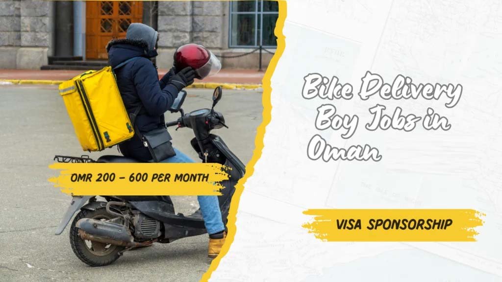 Bike Delivery Boy Jobs in Oman 2025 (OMR 200 – 600 Per Month )