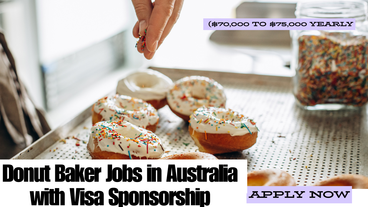 Donut Baker Jobs in Australia with Visa Sponsorship