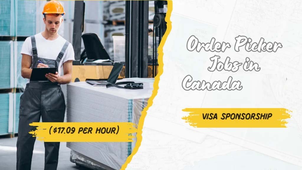 Order Picker Jobs in Canada 2025 ($17.09 Per Hour)