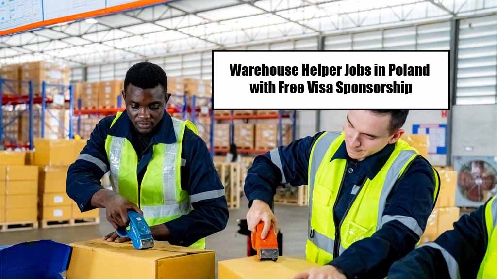 Warehouse Helper Jobs in Poland with Free Visa Sponsorship